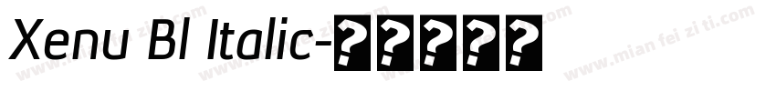 Xenu Bl Italic字体转换